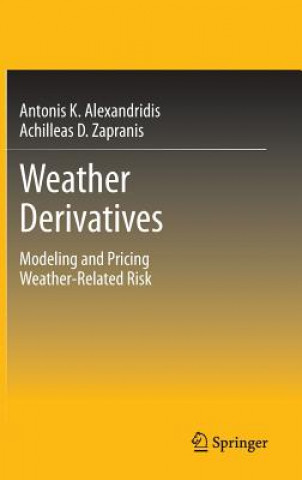 Kniha Weather Derivatives Antonis Alexandridis