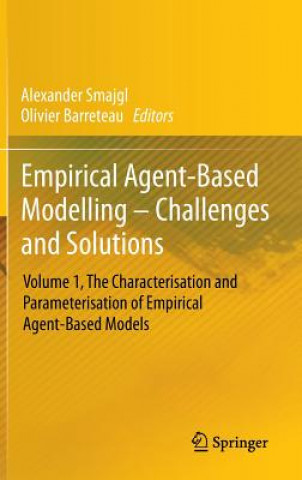 Книга Empirical Agent-Based Modelling - Challenges and Solutions Alexander Smajgl