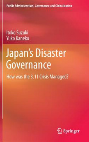 Книга Japan's Disaster Governance Itoko Suzuki
