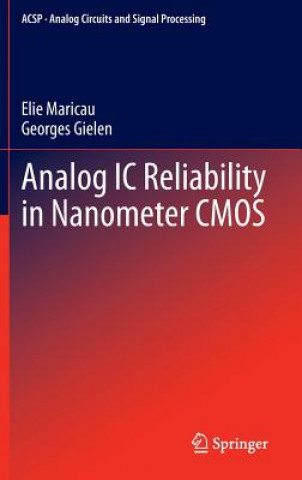 Книга Analog IC Reliability in Nanometer CMOS Elie Maricau