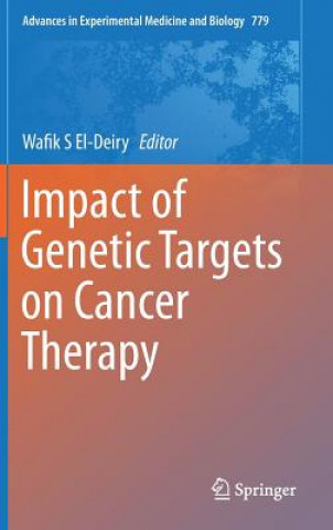 Könyv Impact of Genetic Targets on Cancer Therapy Wafik S. El-Deiry