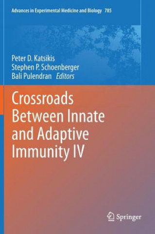 Book Crossroads Between Innate and Adaptive Immunity IV Peter D. Katsikis