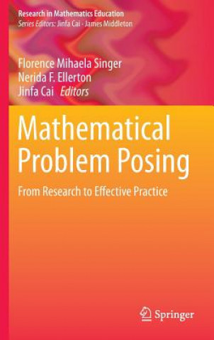Carte Mathematical Problem Posing Florence M. Singer