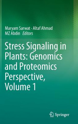 Kniha Stress Signaling in Plants: Genomics and Proteomics Perspective, Volume 1 Mz Abdin