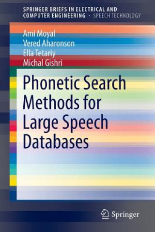 Carte Phonetic Search Methods for Large Speech Databases Ami Moyal