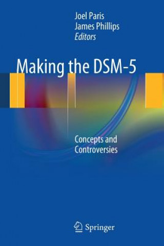 Kniha Making the DSM-5 Joel Paris