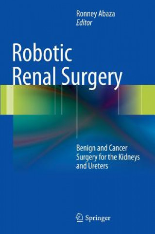 Könyv Robotic Renal Surgery Ronney Abaza