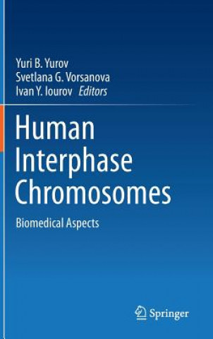 Kniha Human Interphase Chromosomes Ph.D.