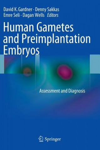 Carte Human Gametes and Preimplantation Embryos David K. Gardner