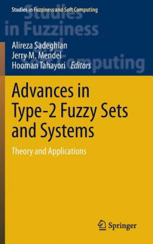 Kniha Advances in Type-2 Fuzzy Sets and Systems Alireza Sadeghian