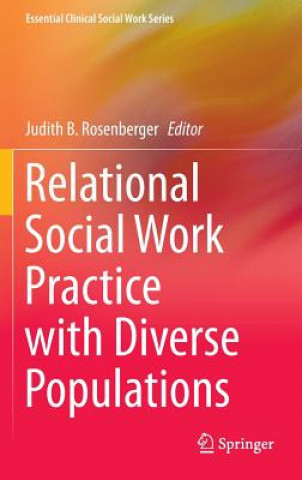 Buch Relational Social Work Practice with Diverse Populations Judith B. Rosenberger