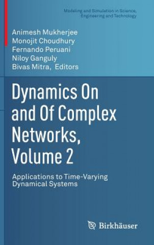 Carte Dynamics On and Of Complex Networks, Volume 2 Animesh Mukherjee