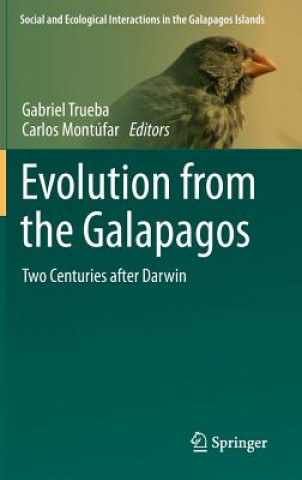 Книга Evolution from the Galapagos Gabriel Trueba