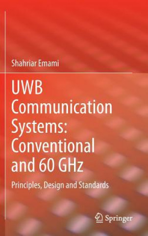 Carte UWB Communication Systems: Conventional and 60 GHz Shahriar Emami