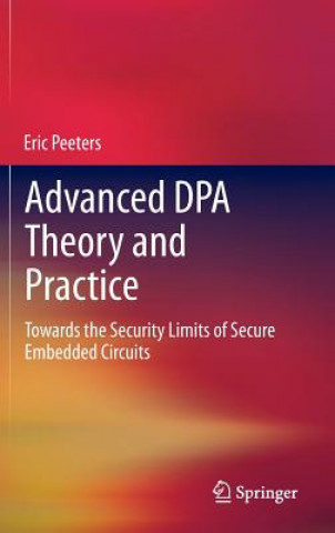 Kniha Advanced DPA Theory and Practice Eric Peeters