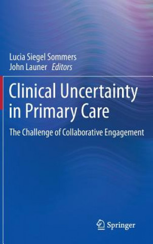 Carte Clinical Uncertainty in Primary Care Lucia S. Sommers