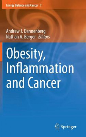 Kniha Obesity, Inflammation and Cancer Andrew Dannenberg