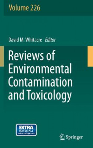 Livre Reviews of Environmental Contamination and Toxicology Volume 226 David M. Whitacre