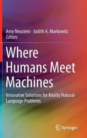 Книга Where Humans Meet Machines Amy Neustein