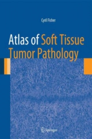 Kniha Atlas of Soft Tissue Tumor Pathology Cyril Fisher