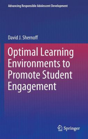 Carte Optimal Learning Environments to Promote Student Engagement David J. Shernoff