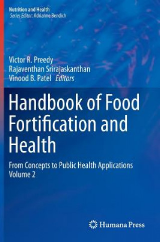 Knjiga Handbook of Food Fortification and Health Victor R. Preedy