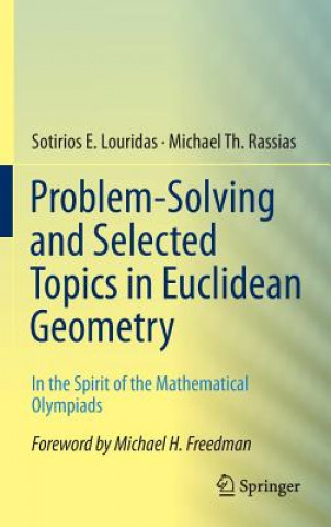 Book Problem-Solving and Selected Topics in Euclidean Geometry Sotirios E. Louridas