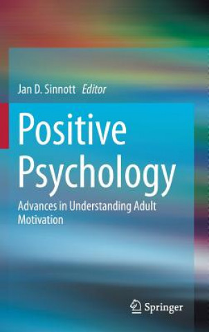 Kniha Positive Psychology Jan D. Sinnott