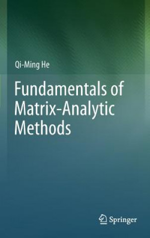 Buch Fundamentals of  Matrix-Analytic Methods Qi-Ming He