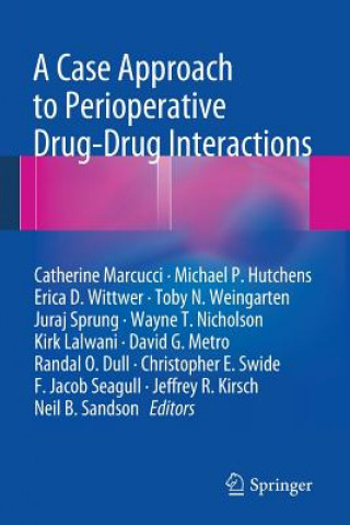 Buch Case Approach to Perioperative Drug-Drug Interactions Catherine Marcucci