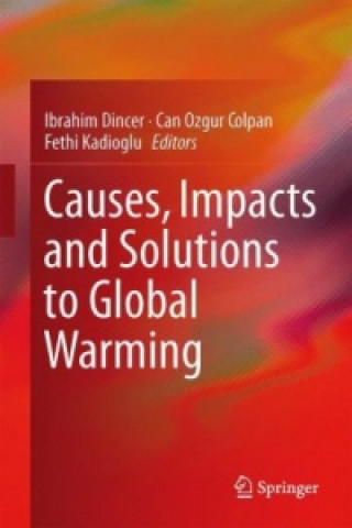 Book Causes, Impacts and Solutions to Global Warming Ibrahim Dincer