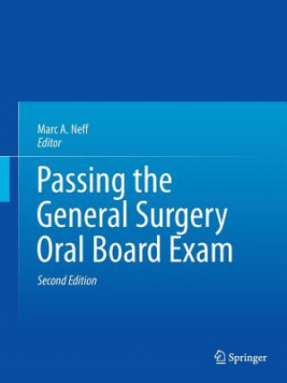 Carte Passing the General Surgery Oral Board Exam Marc A. Neff