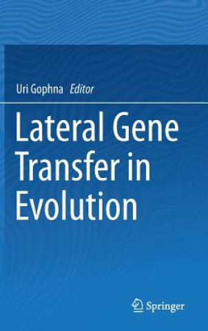 Book Lateral Gene Transfer in Evolution Uri Gophna