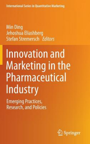 Książka Innovation and Marketing in the Pharmaceutical Industry Min Ding