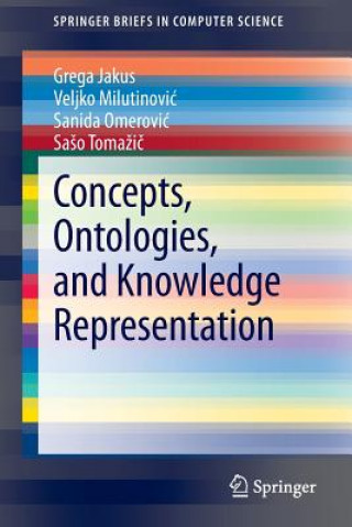 Könyv Concepts, Ontologies, and Knowledge Representation Grega Jakus