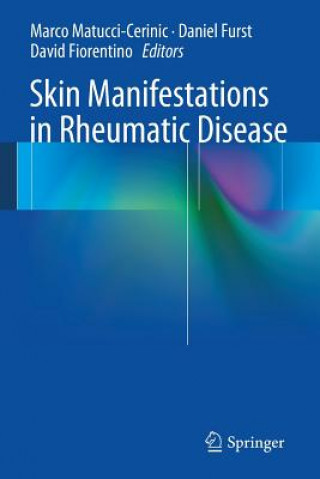 Könyv Skin Manifestations in Rheumatic Disease Marco Matucci-Cerinic