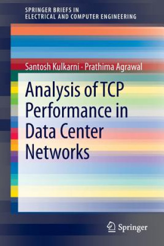 Livre TCP Performance Analysis for Data Center Networks Santosh Kulkarni