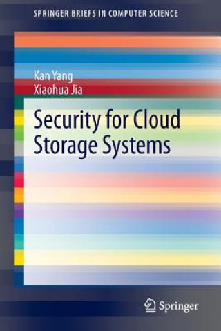 Könyv Security for Cloud Storage Systems Xiaohua Jia