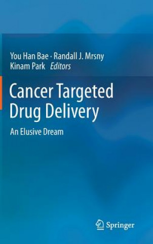 Livre Cancer Targeted Drug Delivery You Han Bae