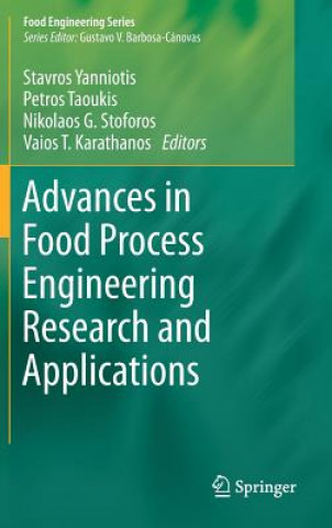 Kniha Advances in Food Process Engineering Research and Applications Stavros Yanniotis