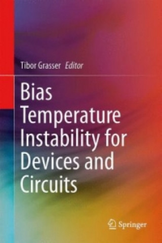 Книга Bias Temperature Instability for Devices and Circuits Tibor Grasser
