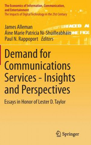 Carte Demand for Communications Services - Insights and Perspectives James Alleman