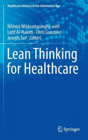 Könyv Lean Thinking for Healthcare Nilmini Wickramasinghe