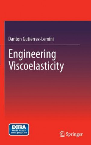 Buch Engineering Viscoelasticity Danton Gutierrez-Lemini