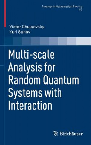 Carte Multi-Scale Analysis for Random Quantum Systems with Interaction Victor Chulaevsky