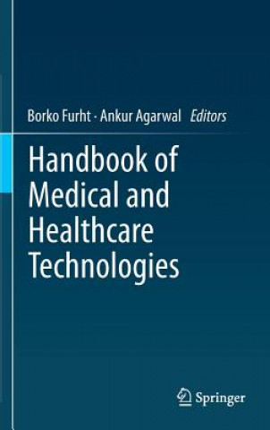 Carte Handbook of Medical and Healthcare Technologies Borko Furht