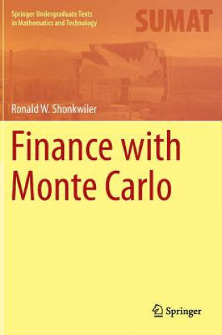 Książka Finance with Monte Carlo Ronald W. Shonkwiler