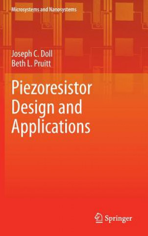 Knjiga Piezoresistor Design and Applications Joseph C. Doll