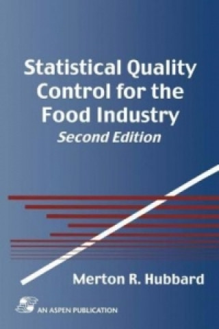 Kniha Statistical Quality Control for the Food Industry Merton R. Hubbard