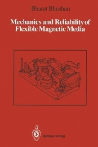 Buch Mechanics and Reliability of Flexible Magnetic Media Bharat Bhushan